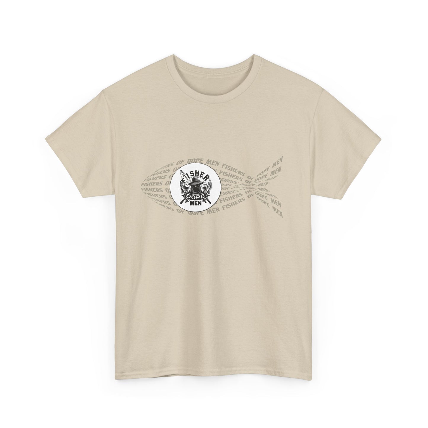 Fishers of Dope Men - Unisex Heavy Cotton Tee