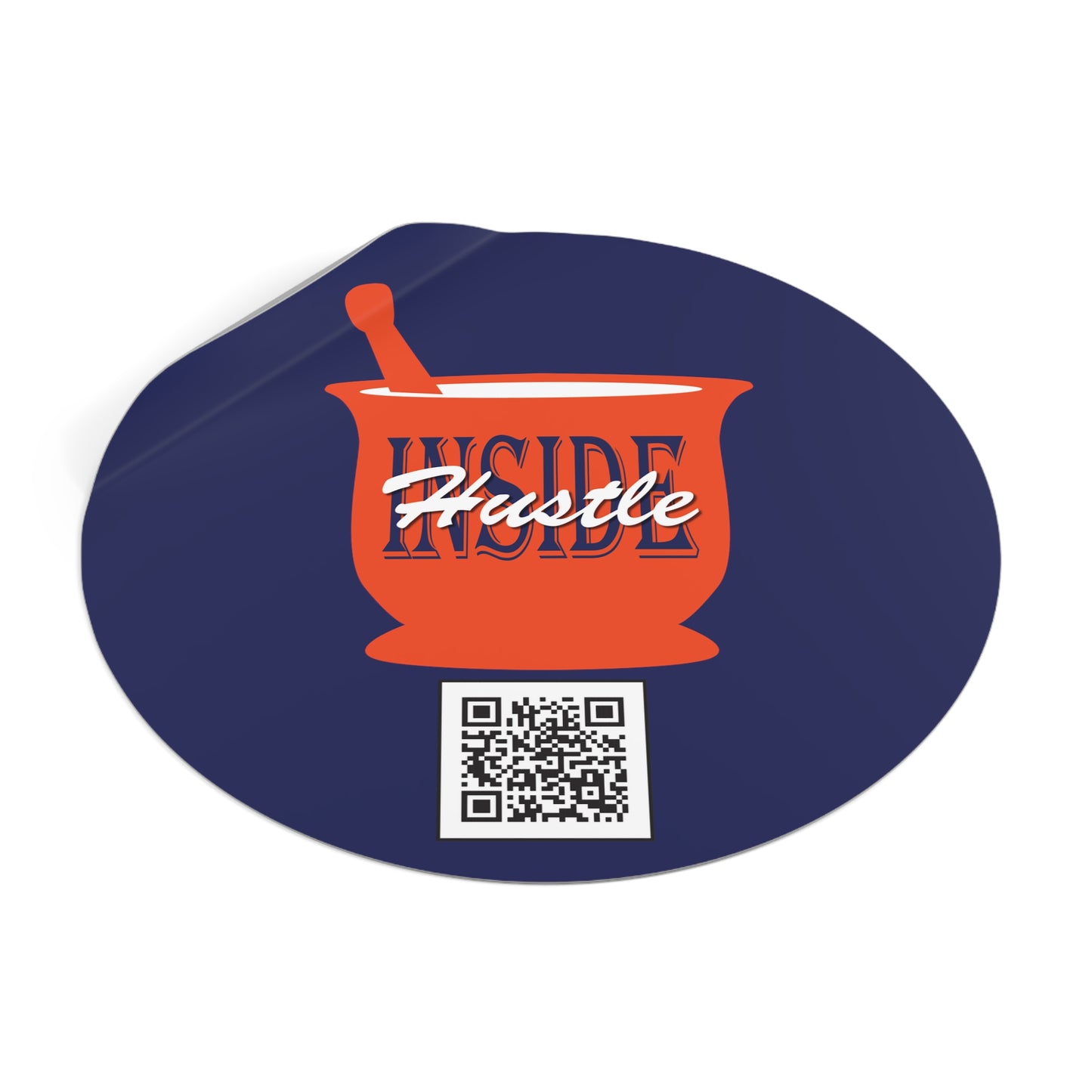 Inside Hustle Round Vinyl Stickers