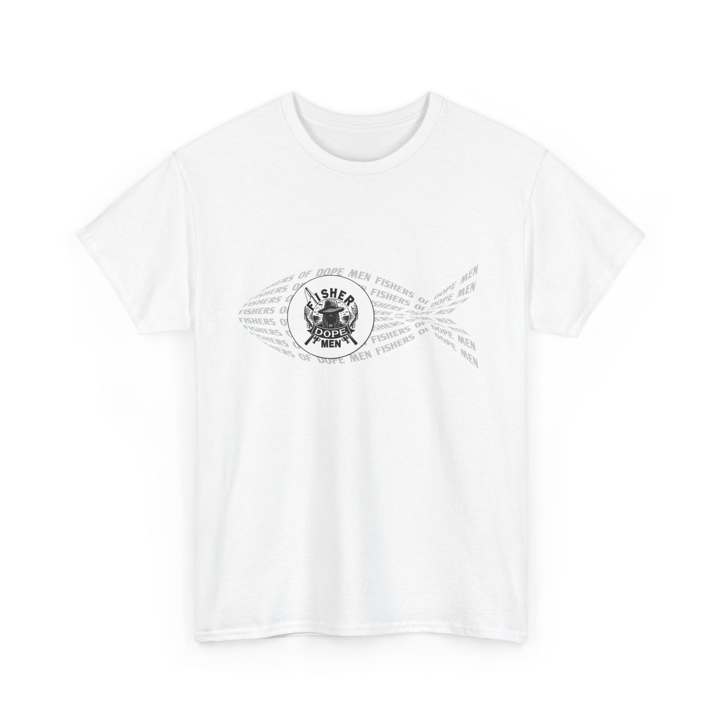 Fishers of Dope Men - Unisex Heavy Cotton Tee