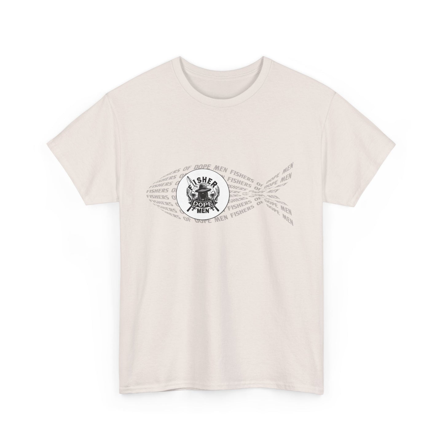 Fishers of Dope Men - Unisex Heavy Cotton Tee