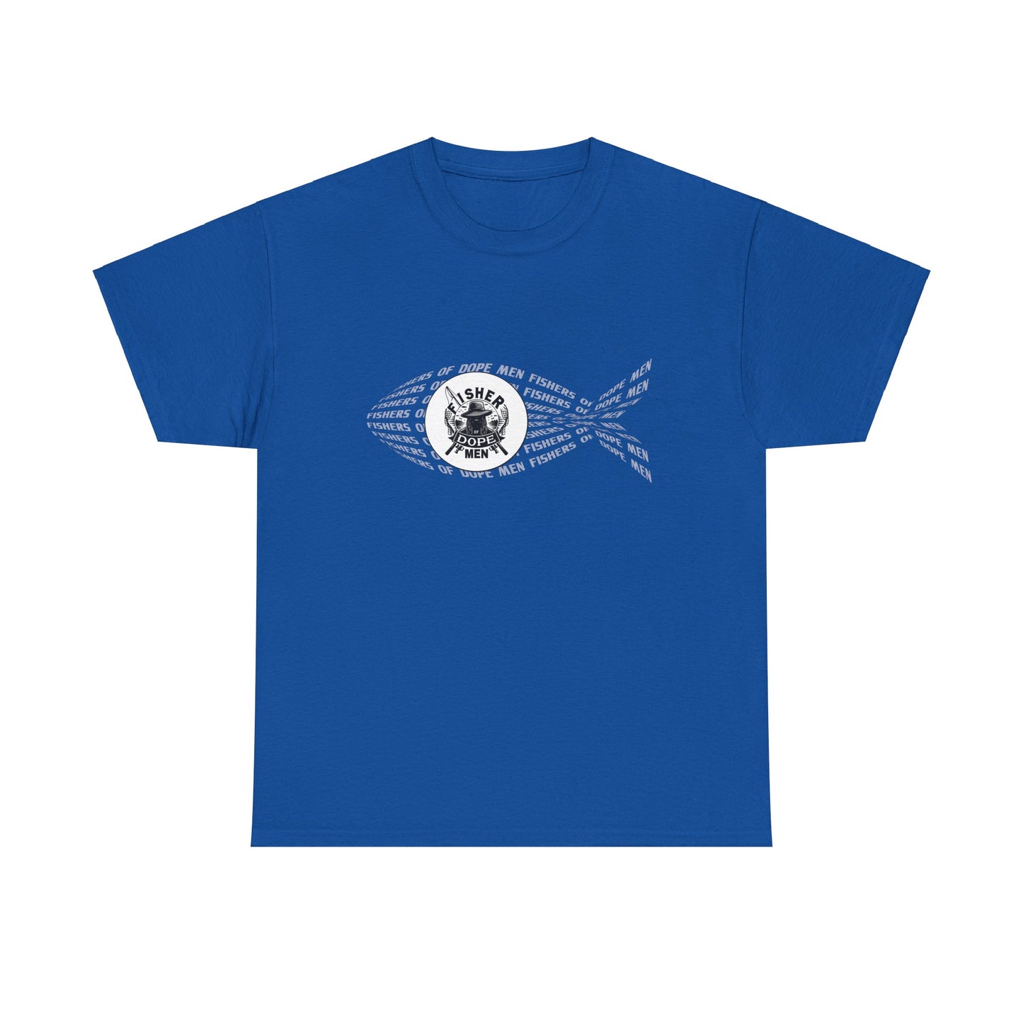 Fishers of Dope Men - Unisex Heavy Cotton Tee