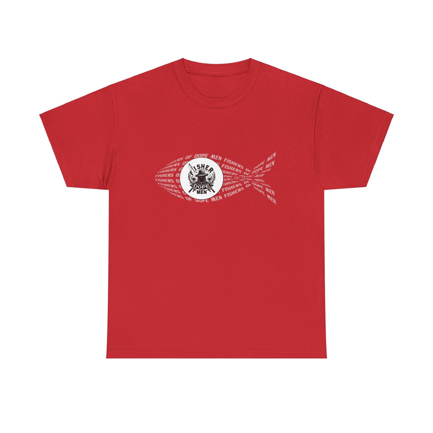 Fishers of Dope Men - Unisex Heavy Cotton Tee
