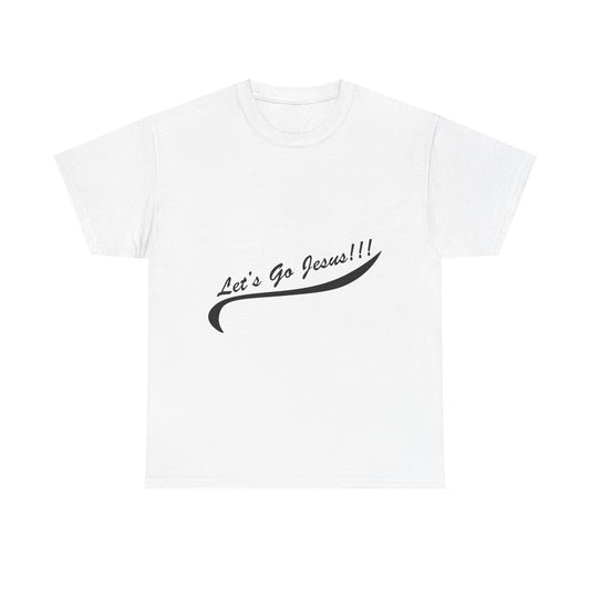Let's Go Jesus - Unisex Heavy Cotton Tee
