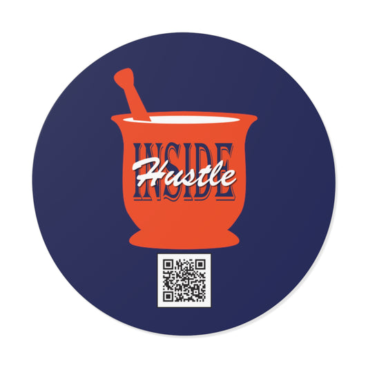 Inside Hustle Round Vinyl Stickers