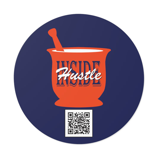 Inside Hustle Round Vinyl Stickers