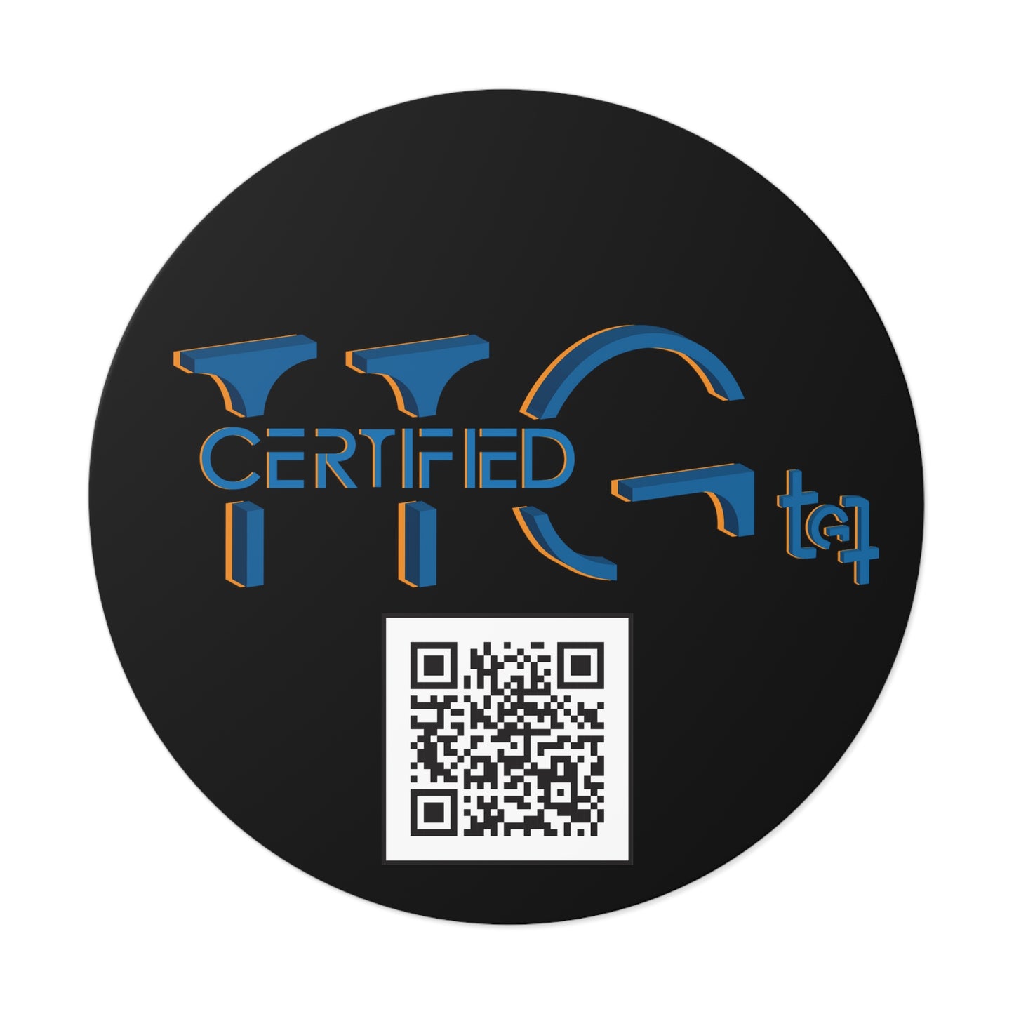TTG Certified Round Vinyl Stickers