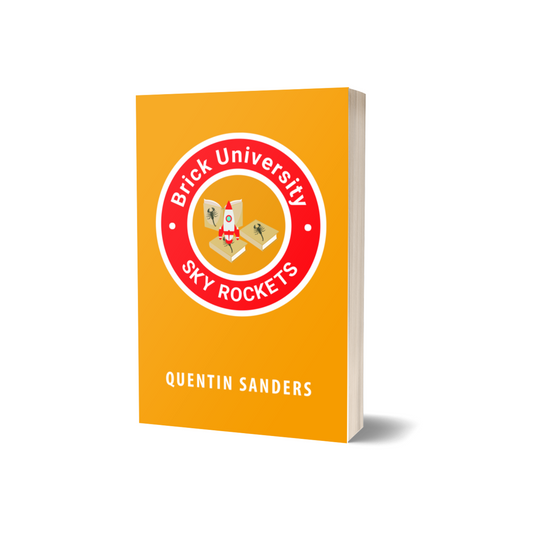 Brick University by Quentin Sanders (Paperback)