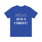 Jesus Christ - Unisex Jersey Short Sleeve Tee