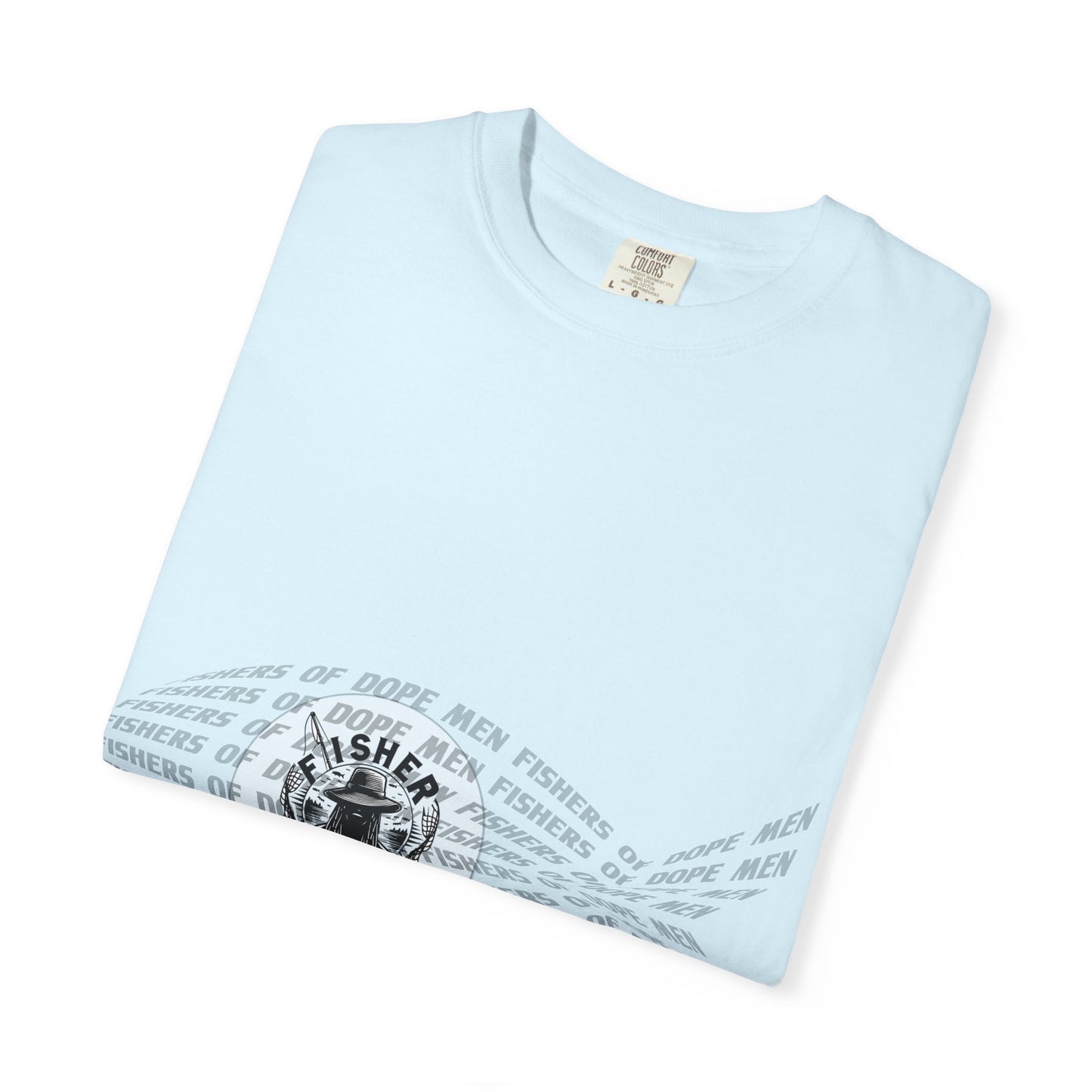 Fisher of Dope Men - T-shrit