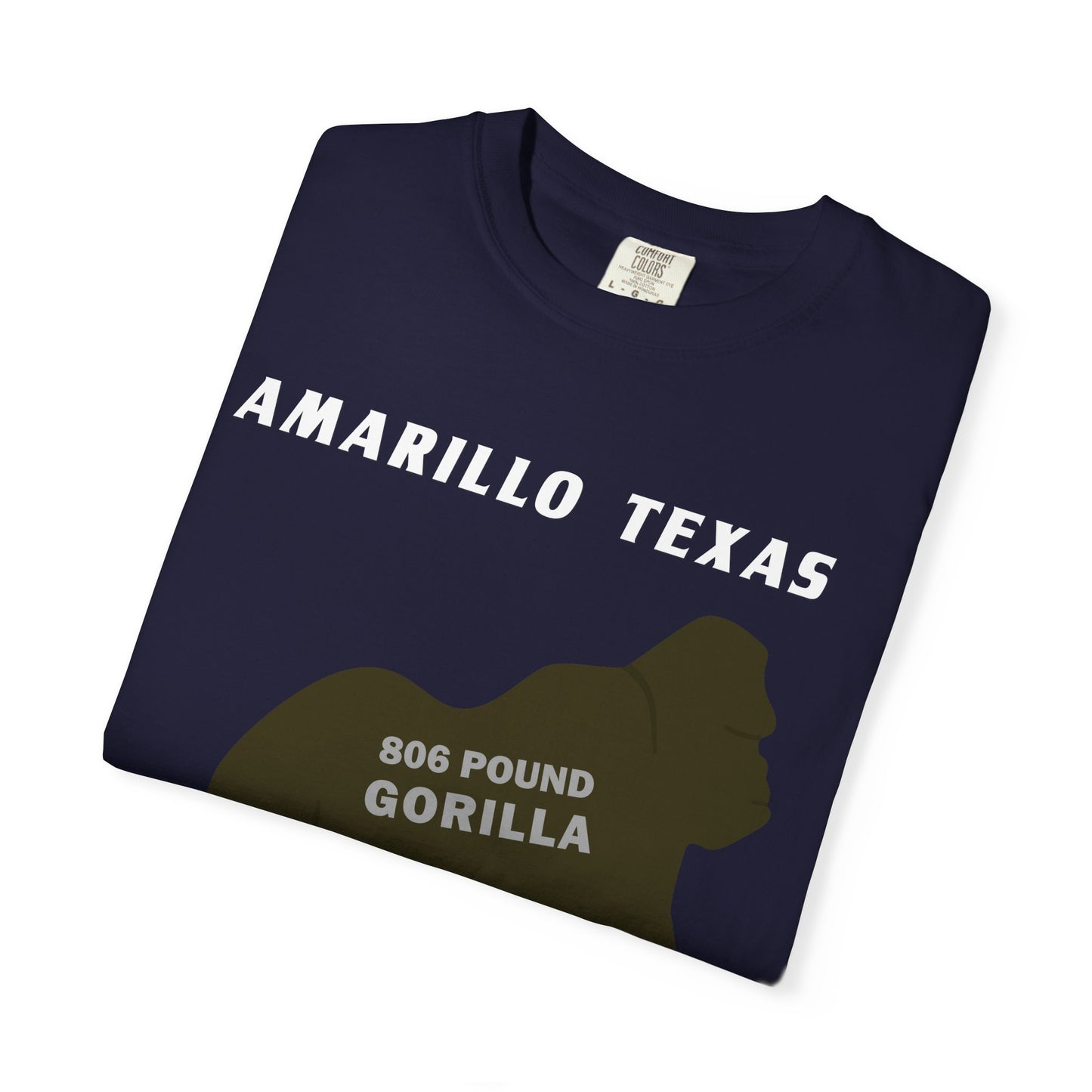 Amarillo Texas 806 Pound Gorilla – T-Shirt