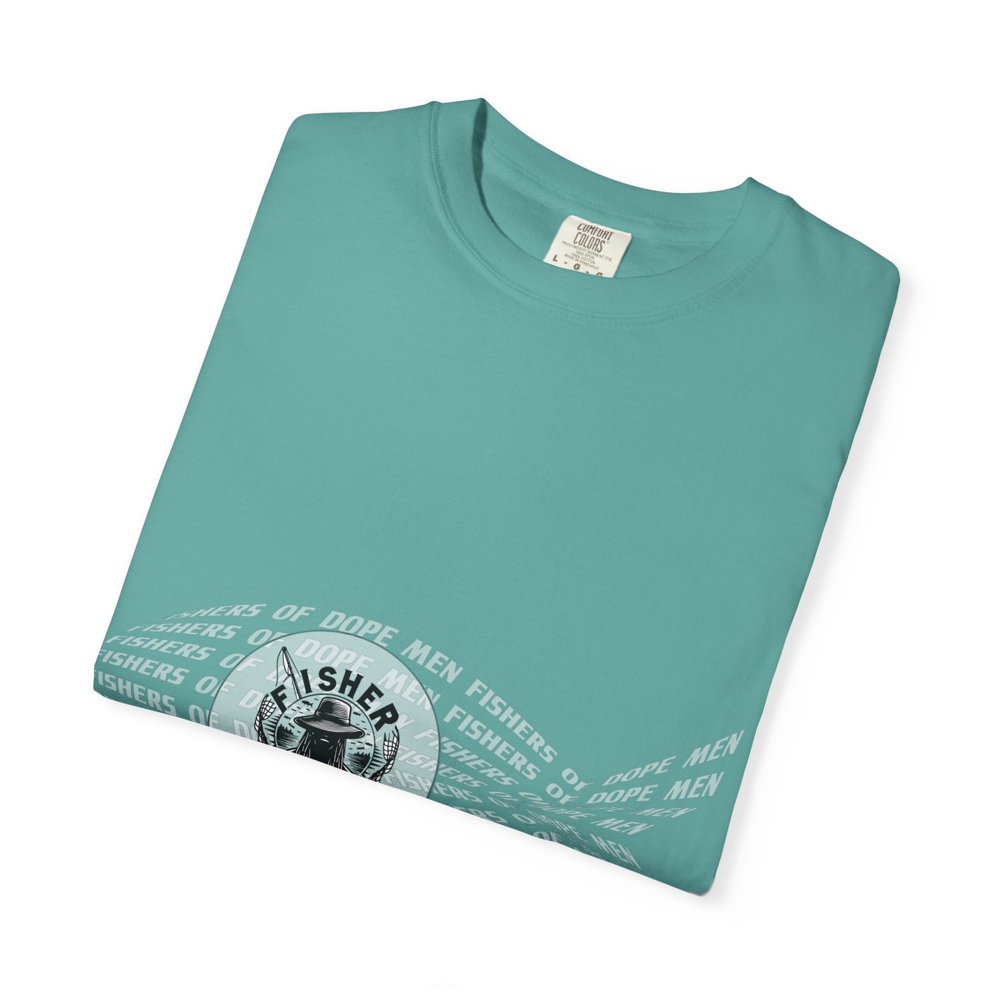 Fisher of Dope Men - T-shrit