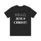 Jesus Christ - Unisex Jersey Short Sleeve Tee