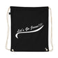 Let's Go Jesus - Organic cotton drawstring bag